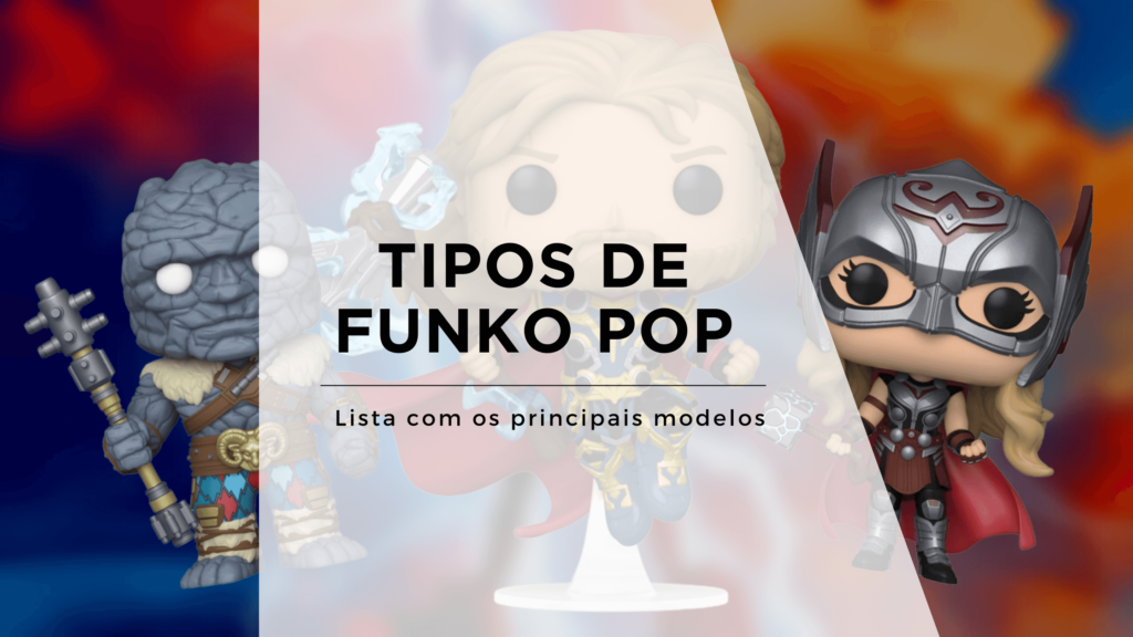 Tipos de funko Pop capa blogpost