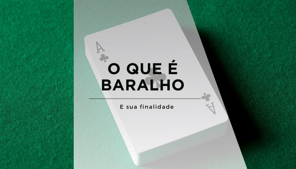 O que é baralho e sua finalidade blogpost