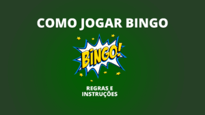 Aprenda as regras do bingo.