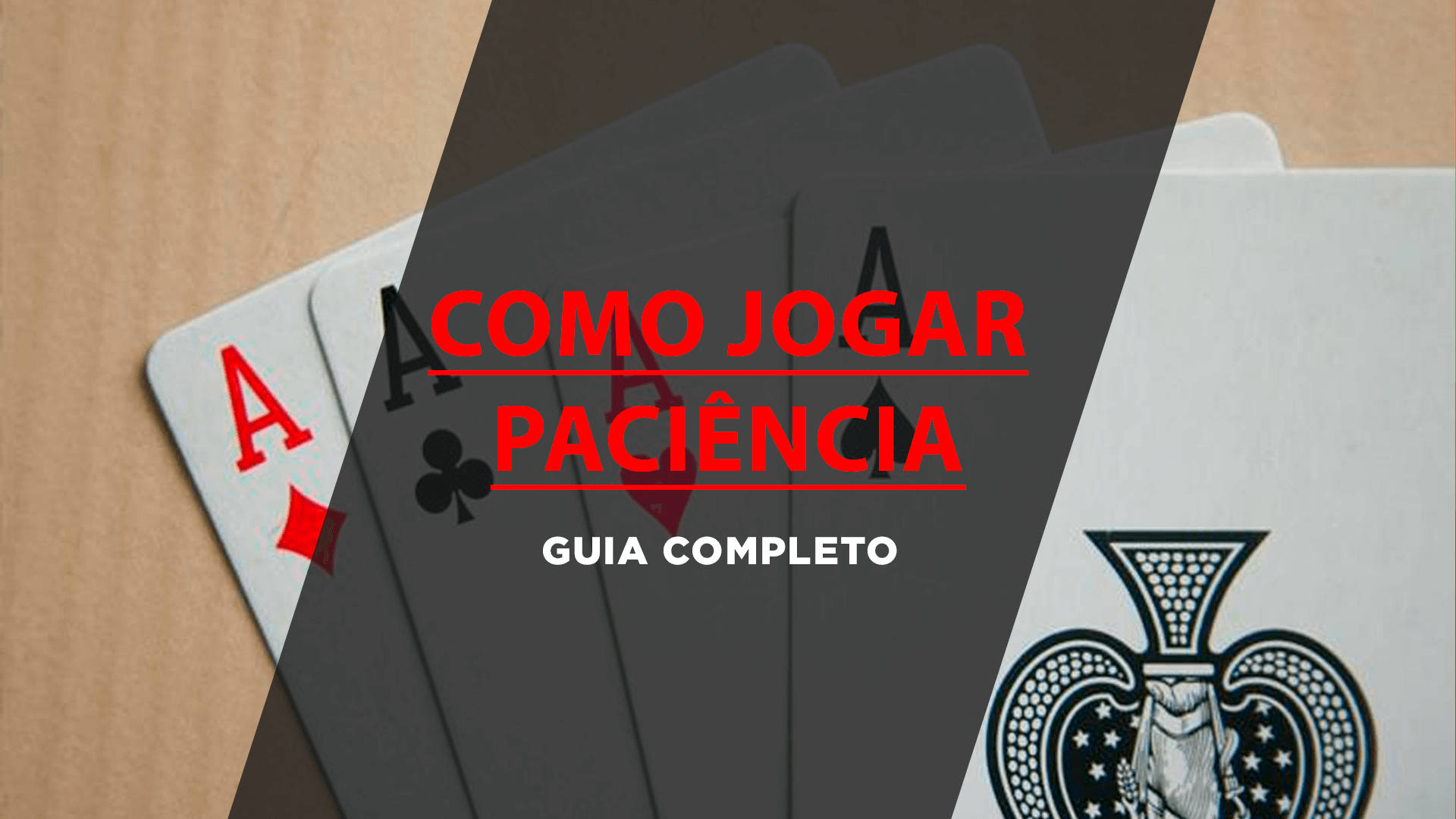 Como jogar paciência: guia completo para iniciantes