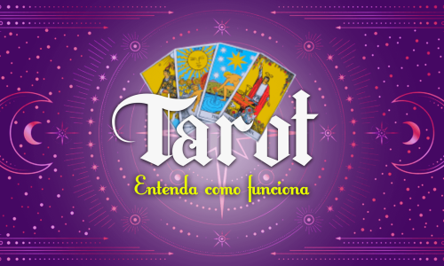 Tarot entenda como funciona